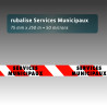 Rubalise plastique "services municipaux" 75mm*250m