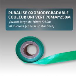 Rubalise oxobiodégradable couleur uni vert70mm*250m