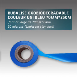 Rubalise oxobiodégradable couleur uni bleu70mm*250m