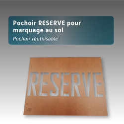 Pochoir RESERVE pour marquage au sol.