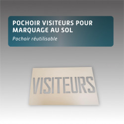Pochoir VISITEURS pour marquage au sol