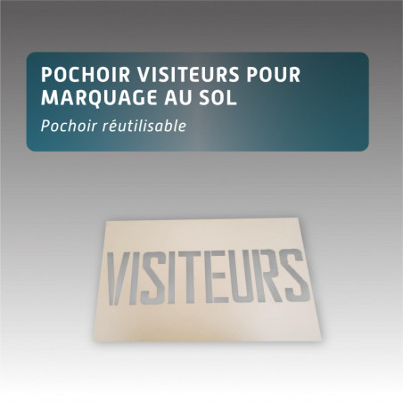 Pochoir VISITEURS pour marquage au sol