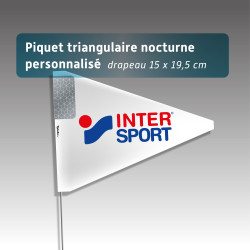 Piquets drapeaux triangulaires personnalisés - avec pastilles de nuit