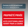 Panneau Aquilux Propriété Privée - Accès Exceptionnellement Ouvert pour la Course.