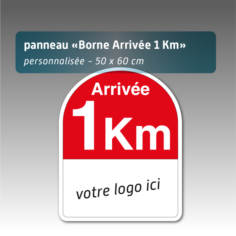 Panneau borne kilométrique personnalisé "Arrivée 1 Km"  - Aquilux 50 x 60 cm