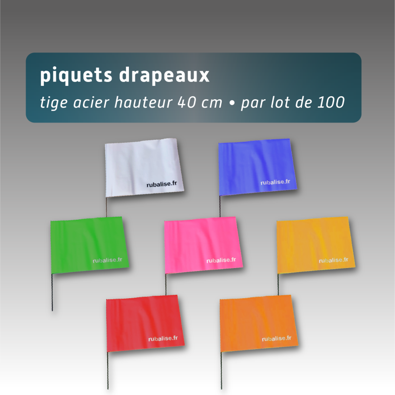 Piquet drapeau de signalisation 40 cm tige acier - lot de 100