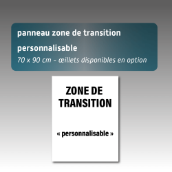 Panneau Zone de Transition 70x90 cm Personnalisable