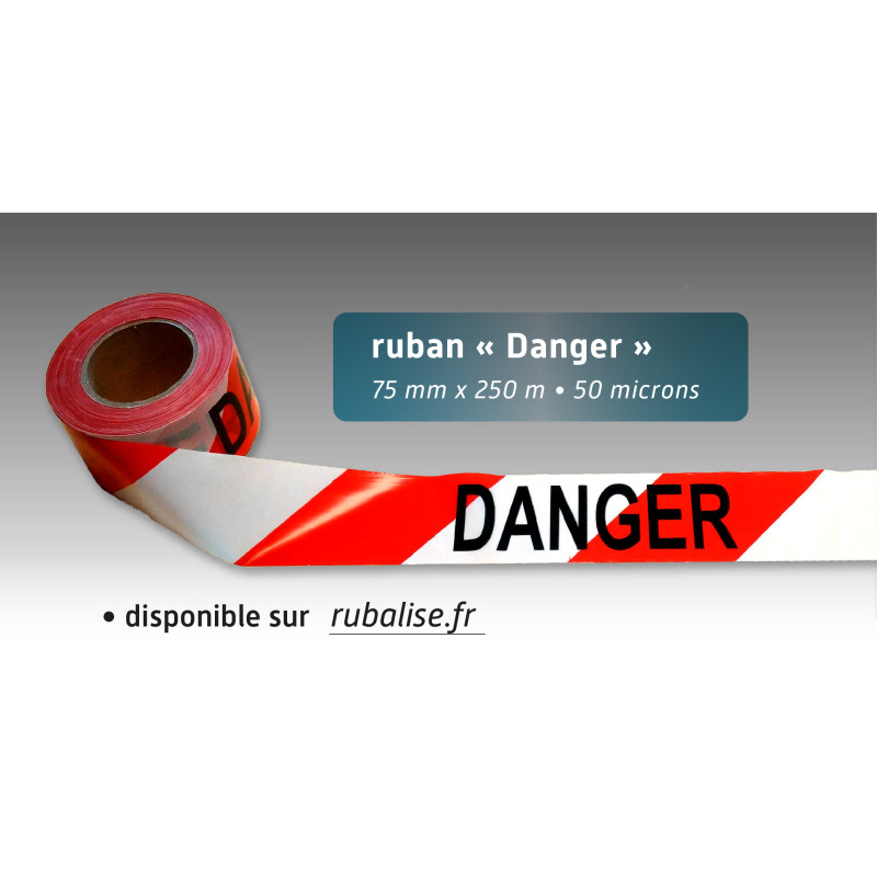 Rubalise plastique rouge et blanche avec mention "danger"75mm*250m