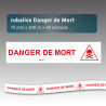 Rubalise plastique avec mention "danger de mort" 75mm*100m