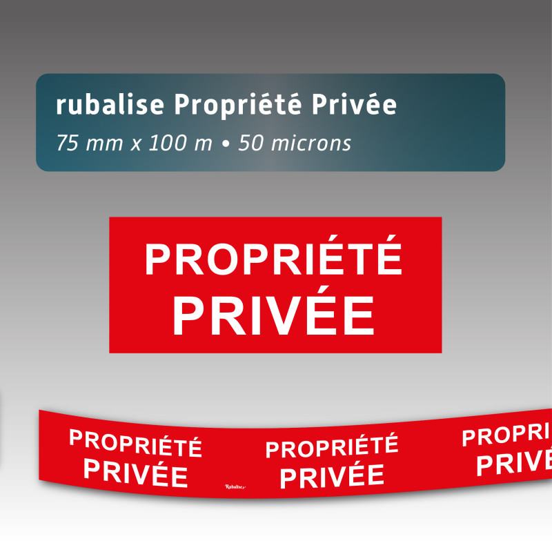 Rubalise plastique propriété privée 75mm*100m