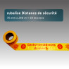 Rubalise non adhésive 75mm*250m - Gardez vos distances de sécurité