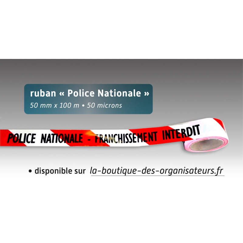 Ruban signalisation POLICE NATIONALE NE PAS ENTRER - 70mm*250m